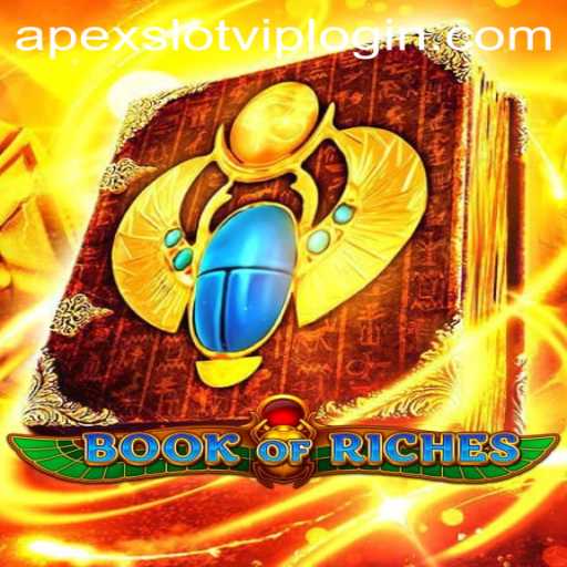 Exploring the Enchanting World of BookofRiches: A Comprehensive Guide