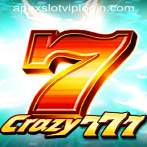 Exploring the Exciting World of Crazy777 and ApexSlot VIP Login