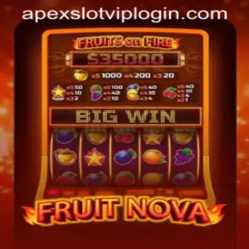 FruitNova: A Fresh Spin on Slot Games with ApexSlot VIP Login Experience