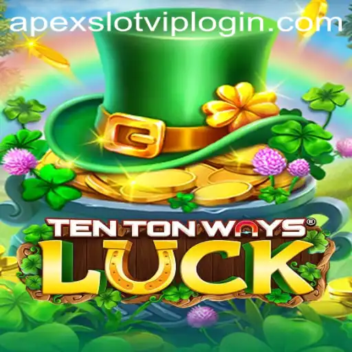 Explore the Exciting World of TenTonWaysLuck